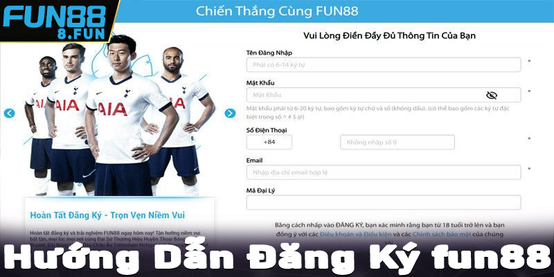 Hướng dẫn tạo tài khoản fun88